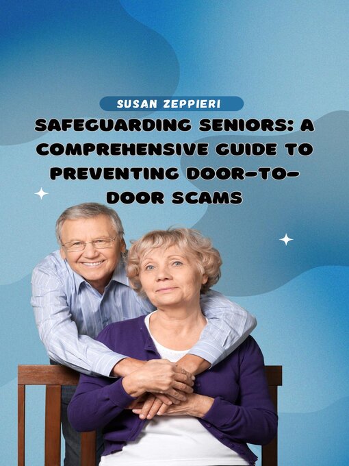 Title details for Safeguarding Seniors by Susan Zeppieri - Available